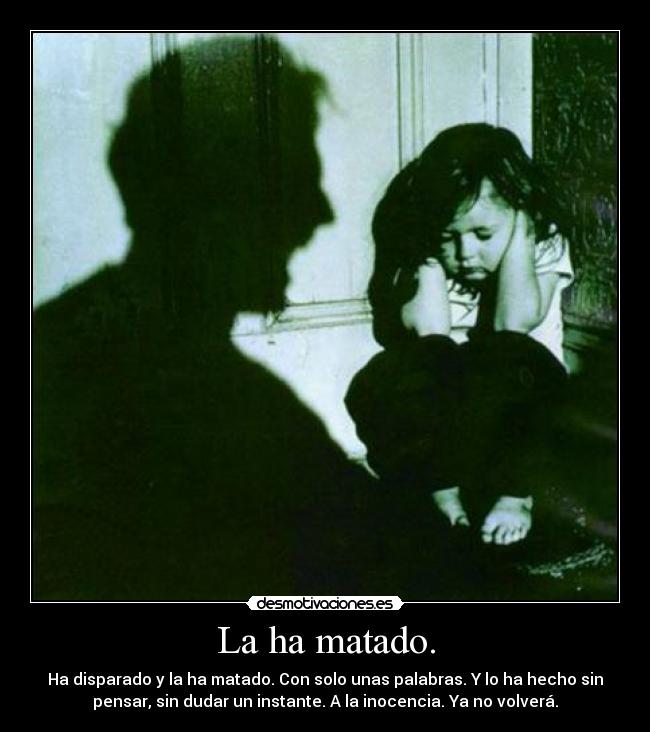 La ha matado. - 