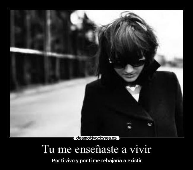 carteles dignar rebajar existir ensenar vivir existir parece melancolico pero romantico calypso desmotivaciones