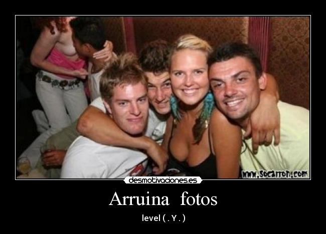 Arruina fotos -