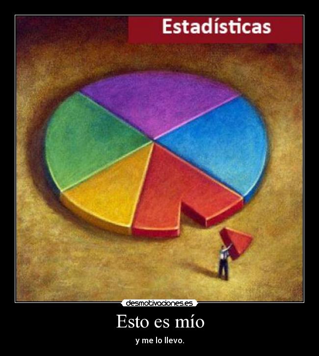 Esto es mío - y me lo llevo.