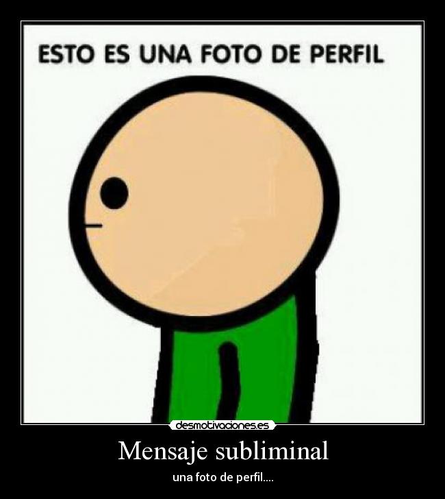 carteles foto perfil desmotivaciones