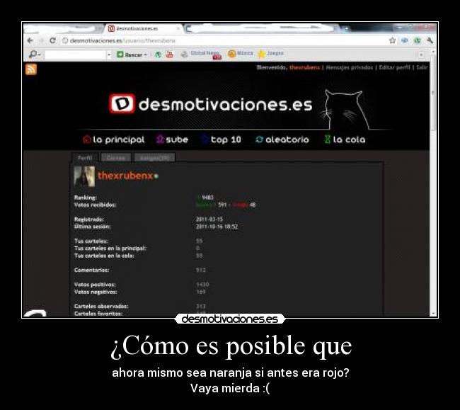 ¿Cómo es posible que - ahora mismo sea naranja si antes era rojo?
Vaya mierda :(