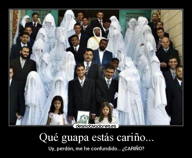 Qué guapa estás cariño... - Uy, perdón, me he confundido... ¿CARIÑO?