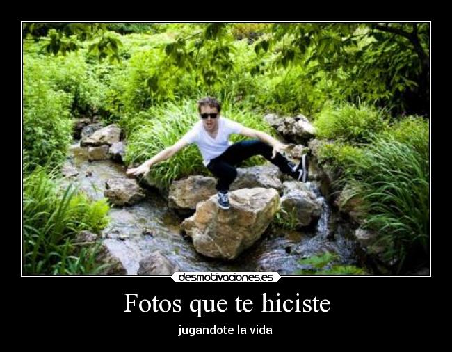 Fotos que te hiciste -