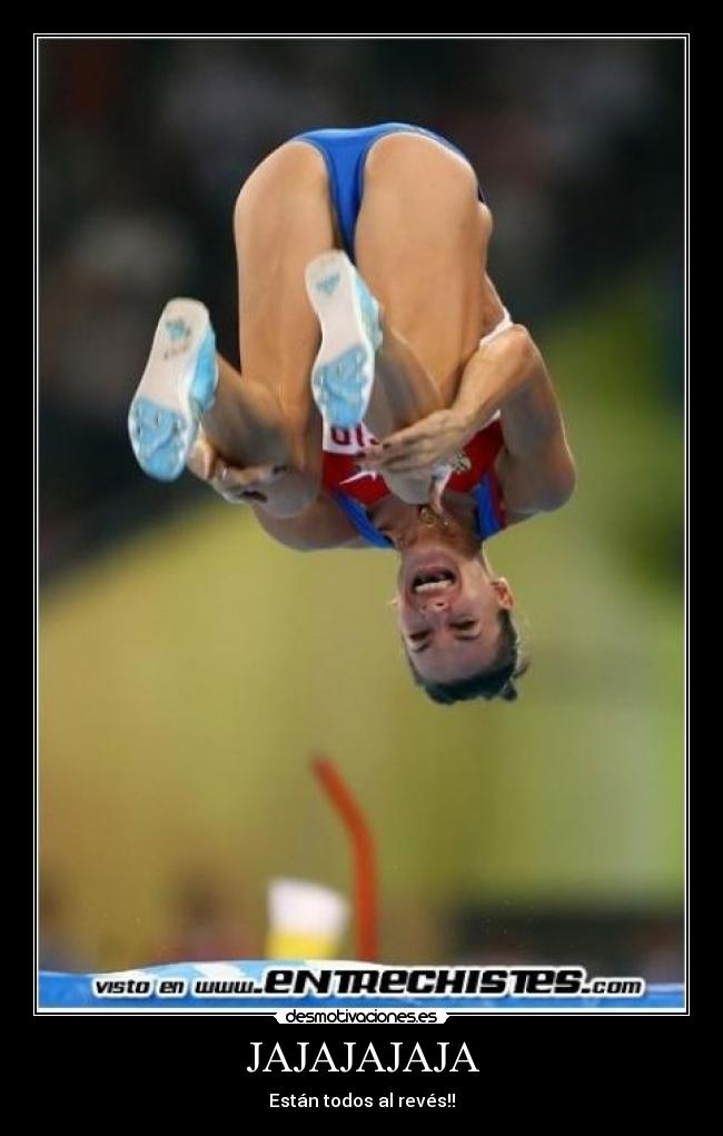JAJAJAJAJA -