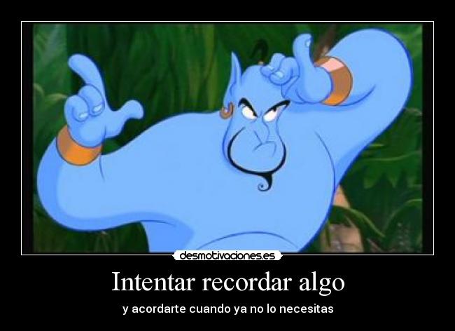 Intentar recordar algo - 