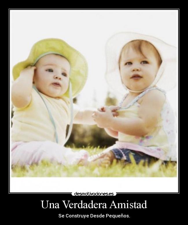Una Verdadera Amistad -