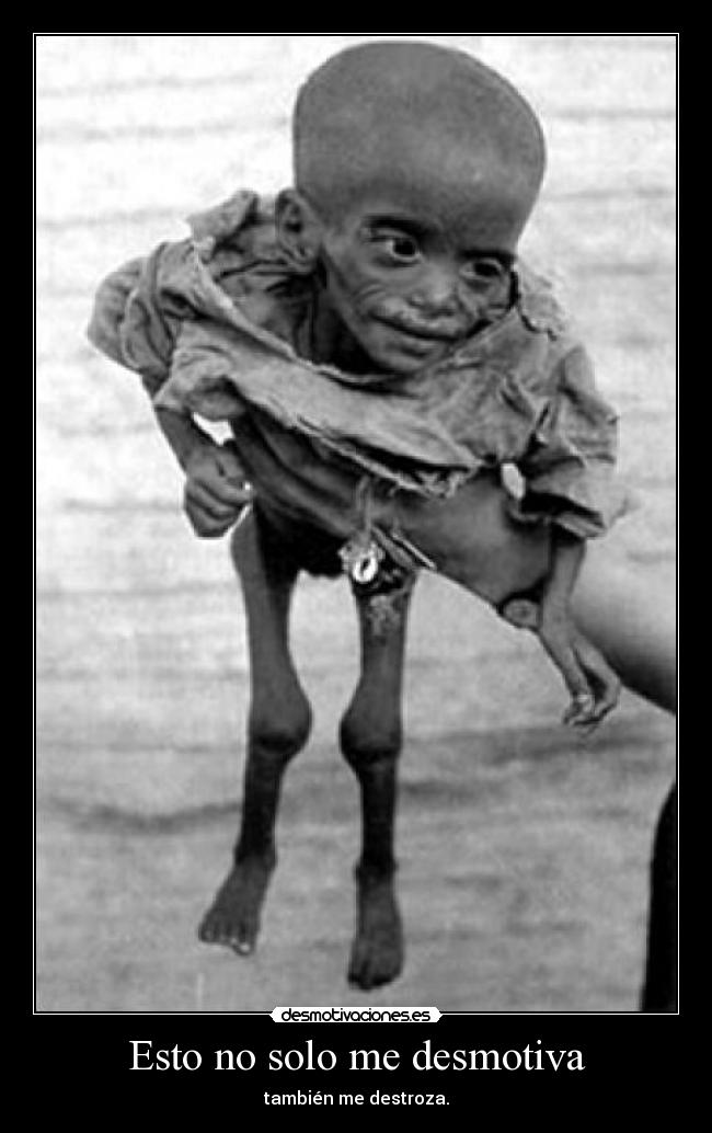 Esto no solo me desmotiva - también me destroza.