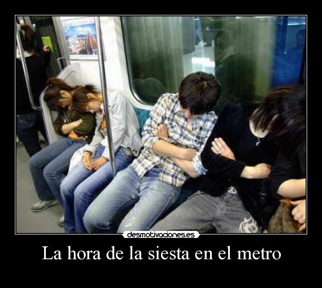 La hora de la siesta en el metro -