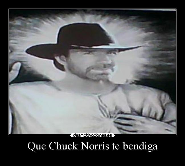 Que Chuck Norris te bendiga -