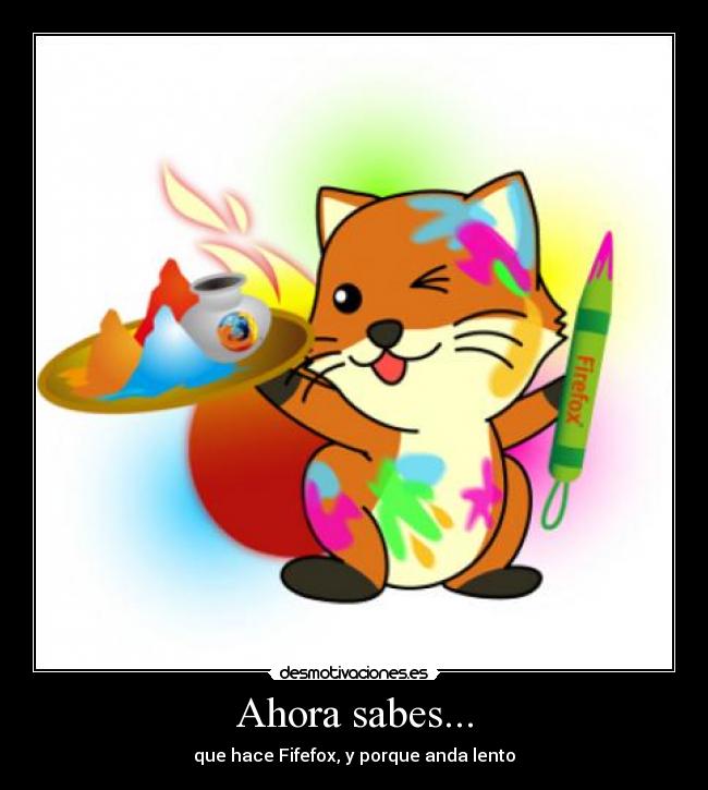 Ahora sabes... -