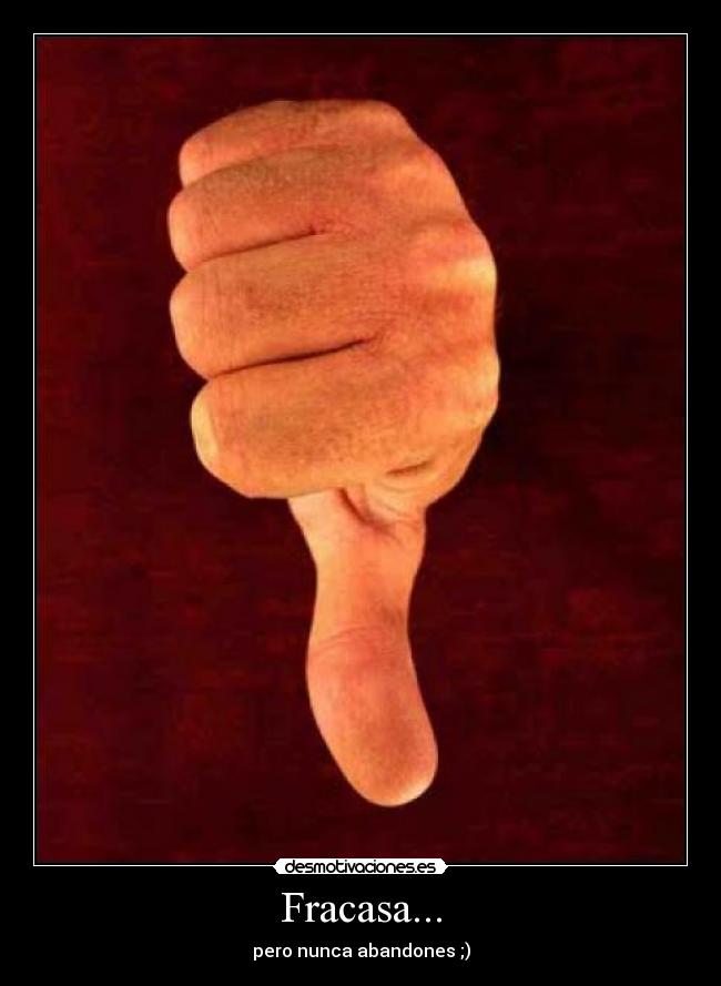 carteles fracasa desmotivaciones