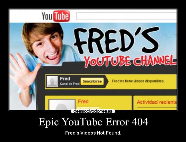 carteles fred error 404 not found fred desmotivaciones
