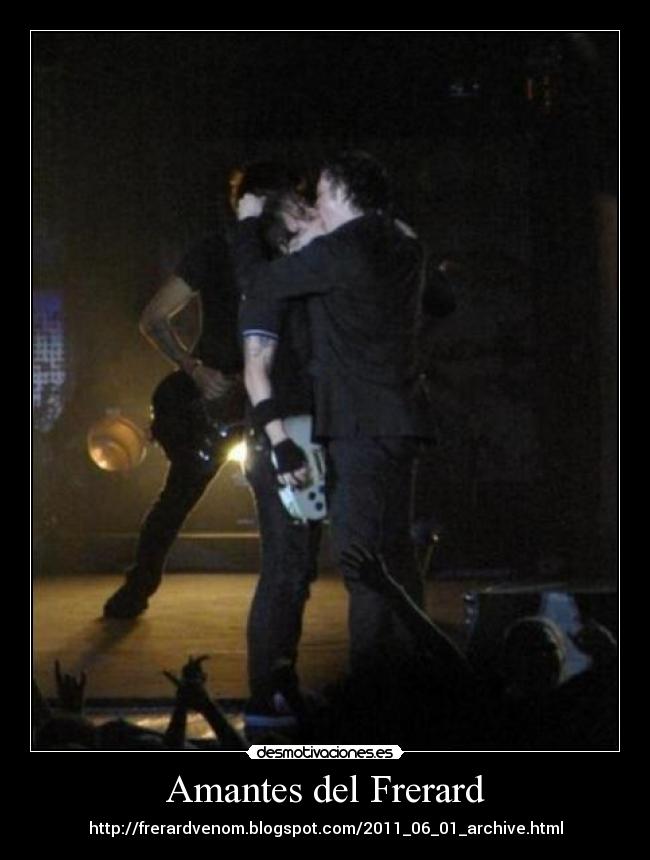 Amantes del Frerard - http://frerardvenom.blogspot.com/2011_06_01_archive.html