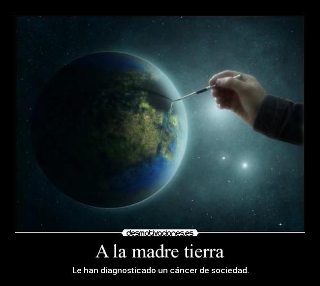 A la madre tierra -