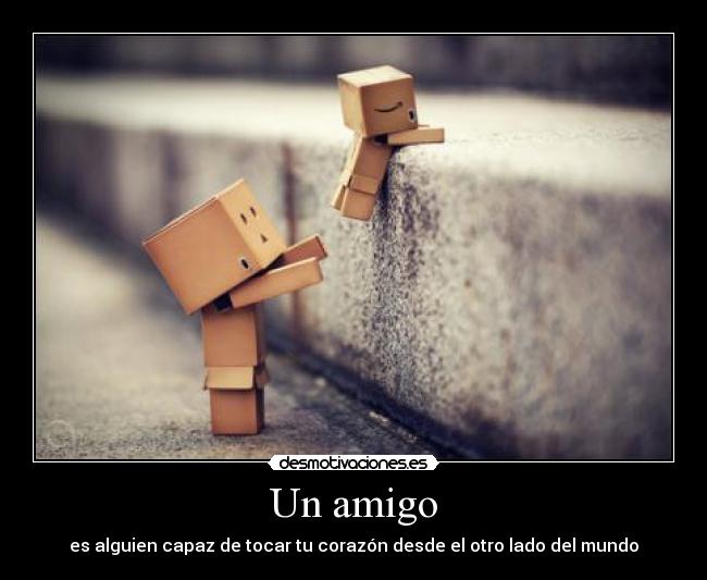Un amigo -