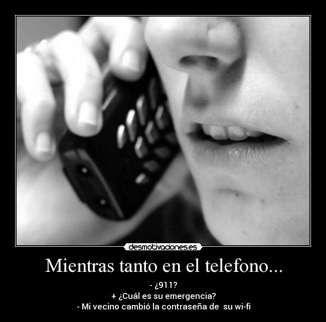 Mientras tanto en el telefono... - 