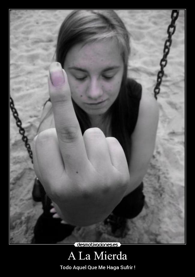 A La Mierda - 