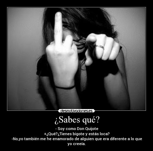 ¿Sabes qué? -