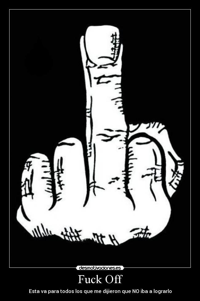 Fuck Off -