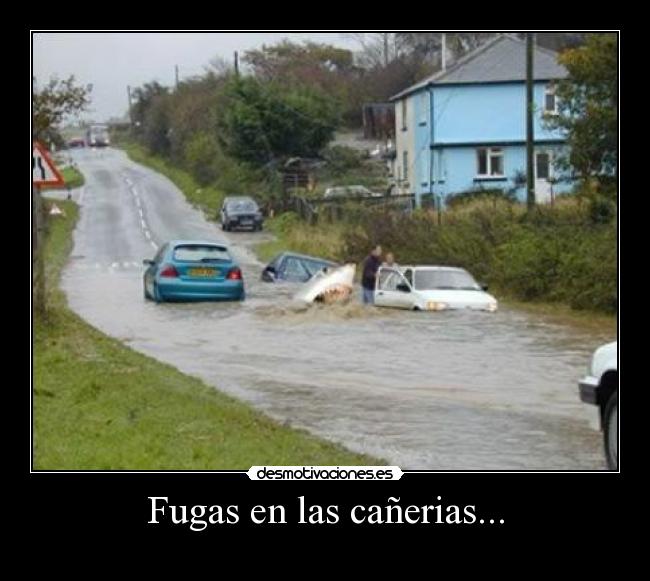 Fugas en las cañerias... -