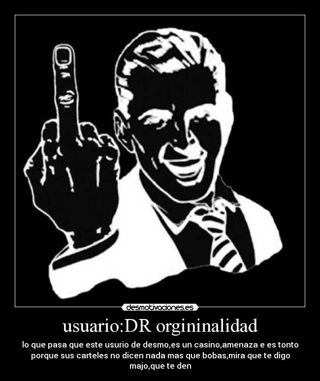 usuario:DR orgininalidad - 