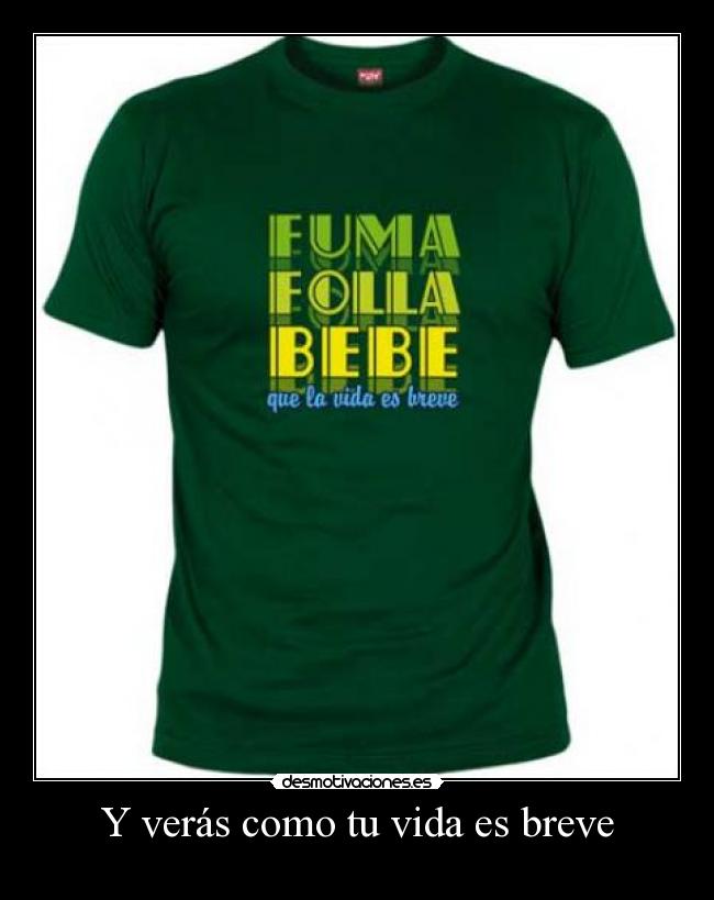 carteles vida asdf que etiqueta una mierda pero igual desmotivaciones