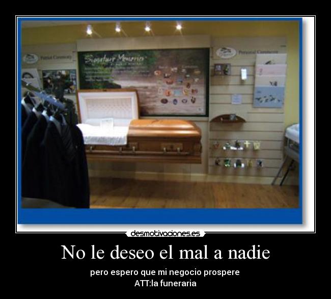 No le deseo el mal a nadie - 
