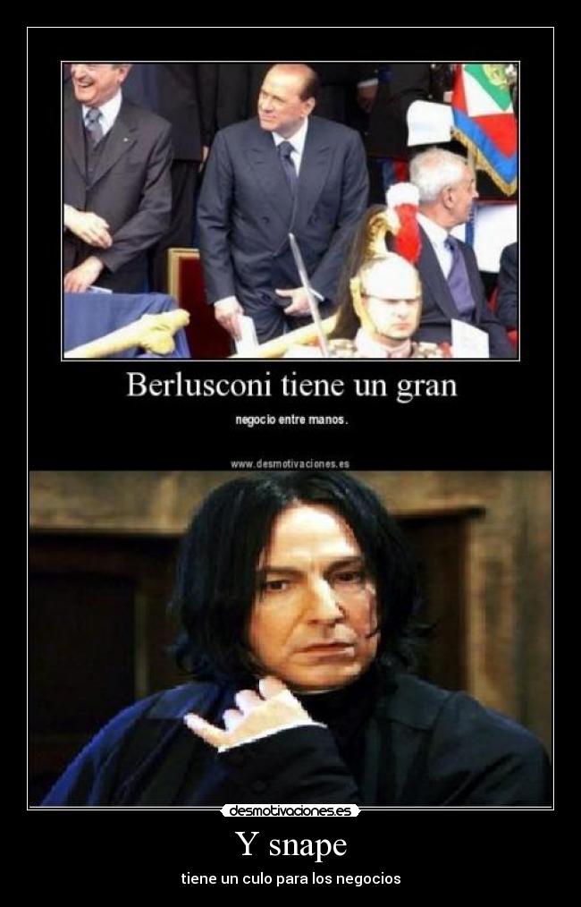 Y snape - tiene un culo para los negocios