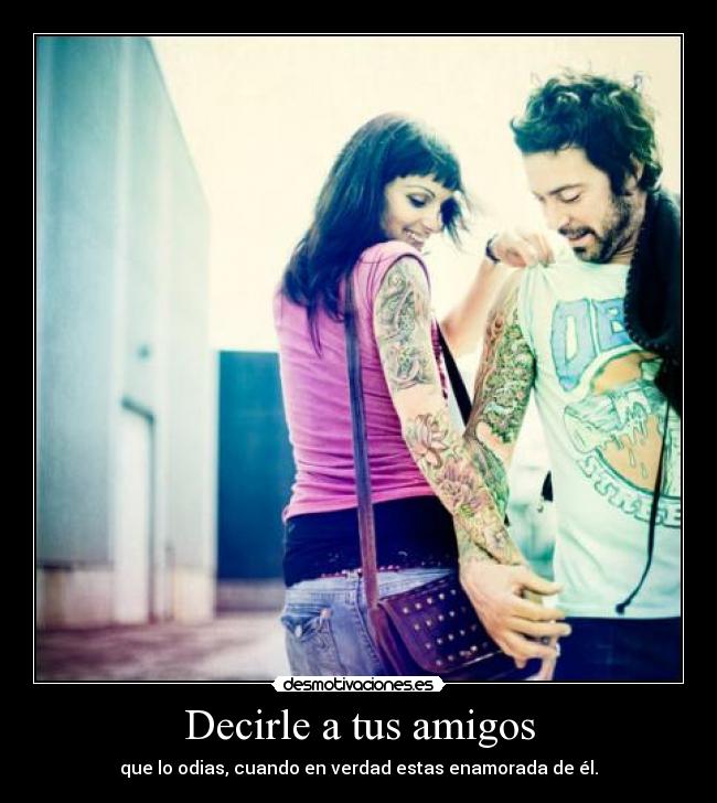 Decirle a tus amigos -