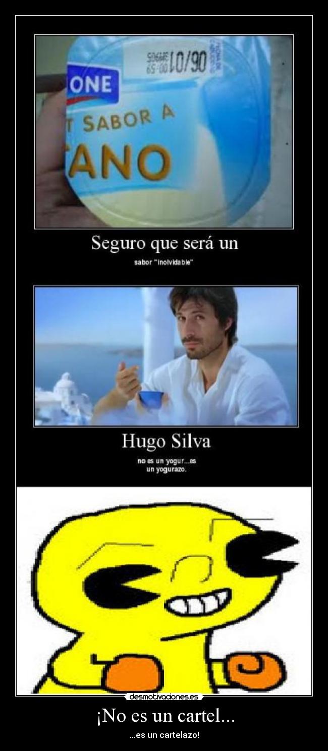 ¡No es un cartel... -