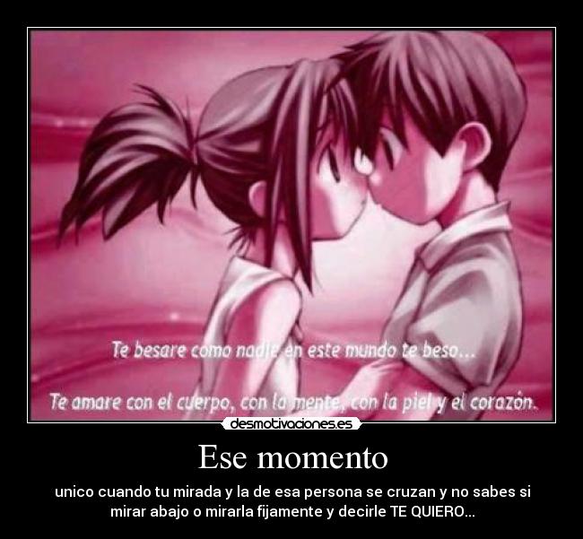 Ese momento -