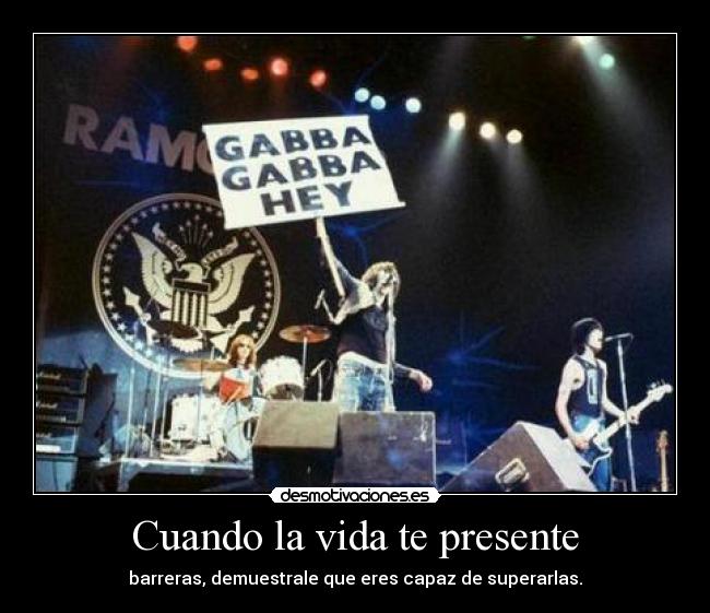 Cuando la vida te presente - barreras, demuestrale que eres capaz de superarlas.