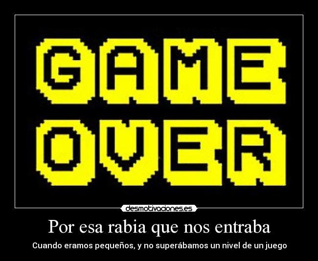 Por esa rabia que nos entraba -