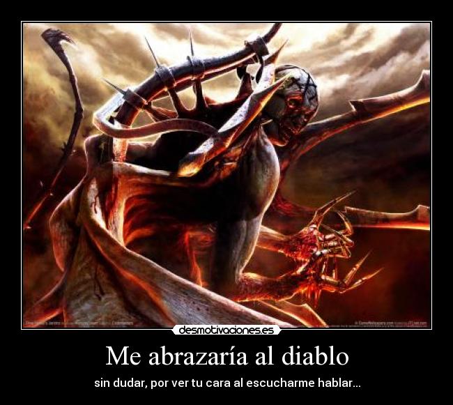 Me abrazaría al diablo - 