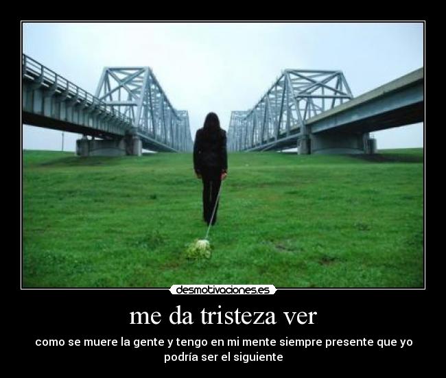 carteles tristeza muerte desmotivaciones