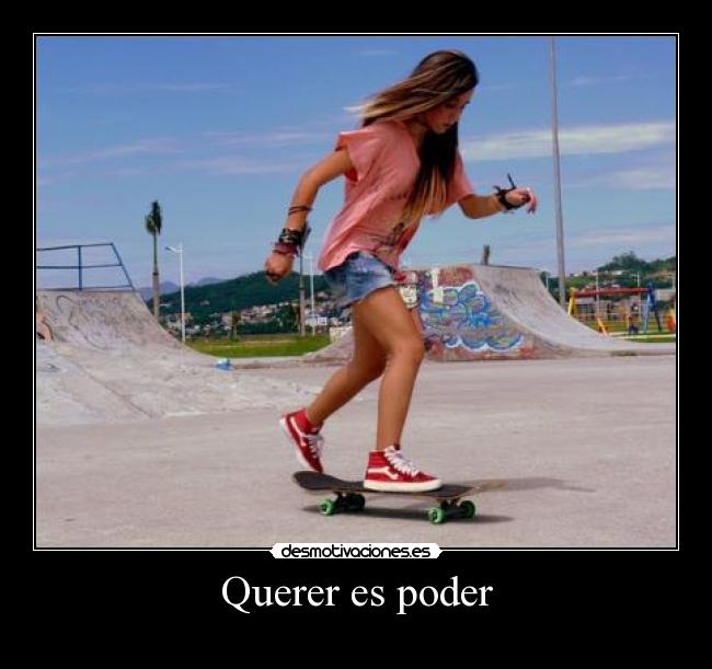 Querer es poder -