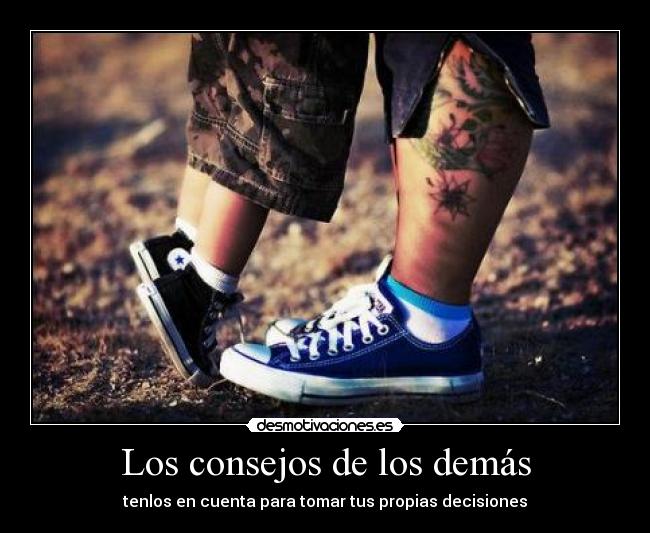 Los consejos de los demás -