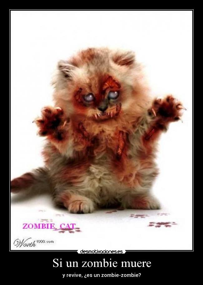 Si un zombie muere - y revive, ¿es un zombie-zombie?