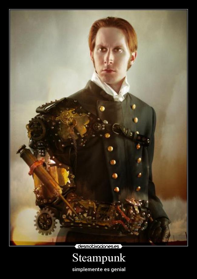 Steampunk - simplemente es genial