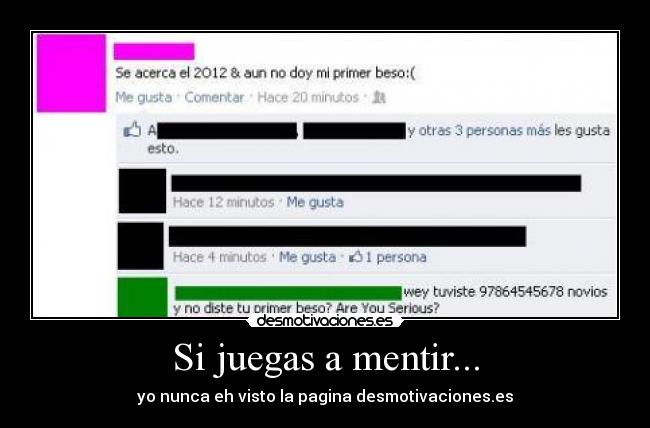 Si juegas a mentir... -