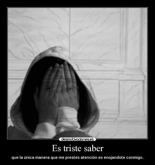 Es triste saber - 