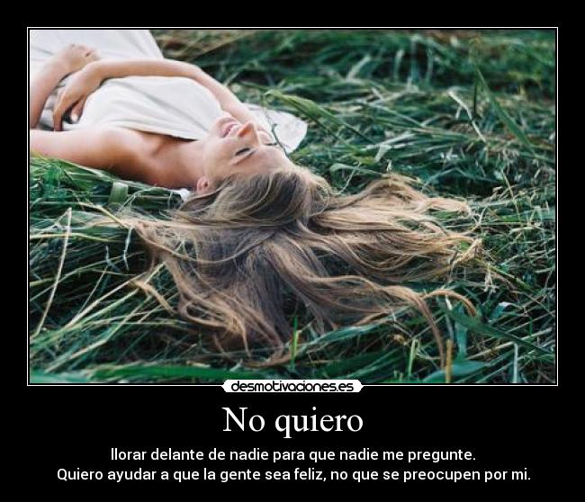 No quiero -