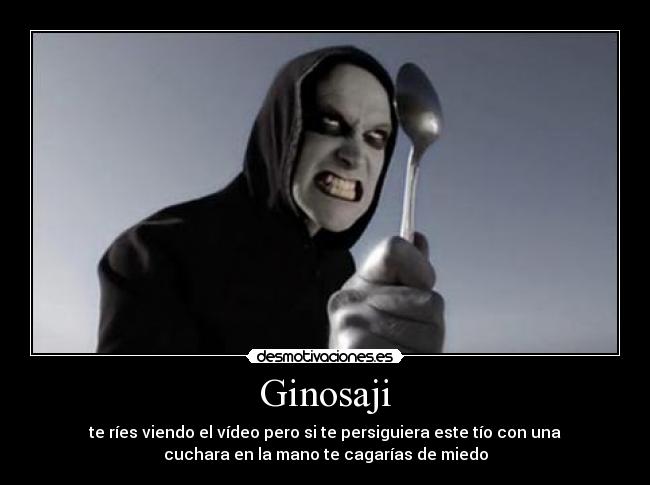 Ginosaji - 
