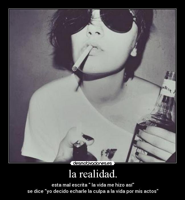 la realidad. - 