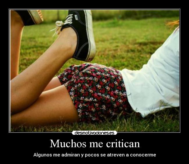 Muchos me critican -
