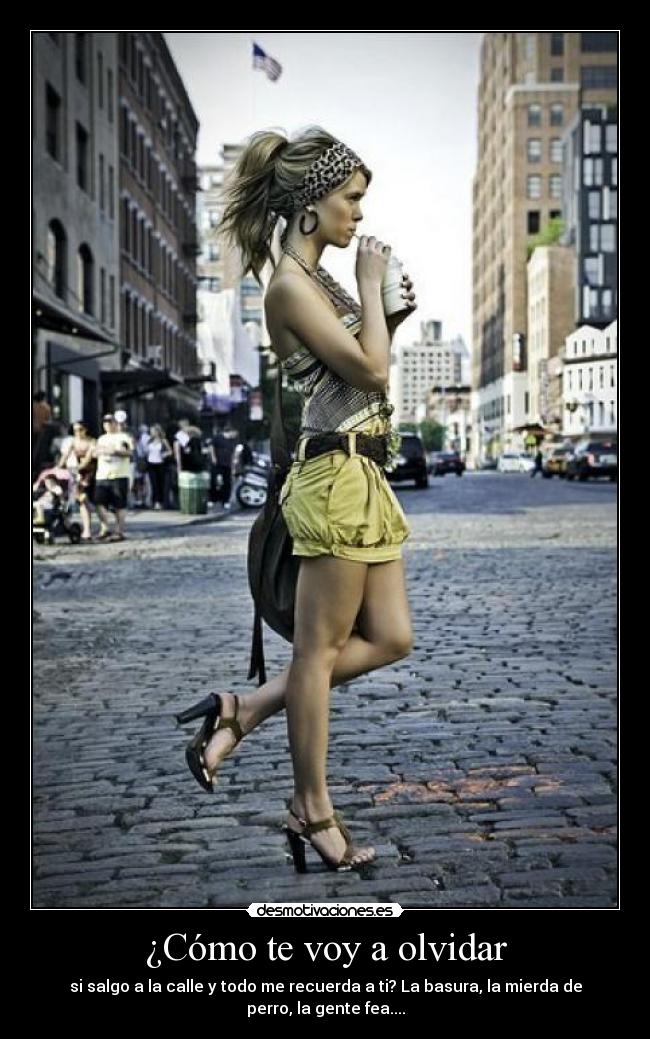 ¿Cómo te voy a olvidar -