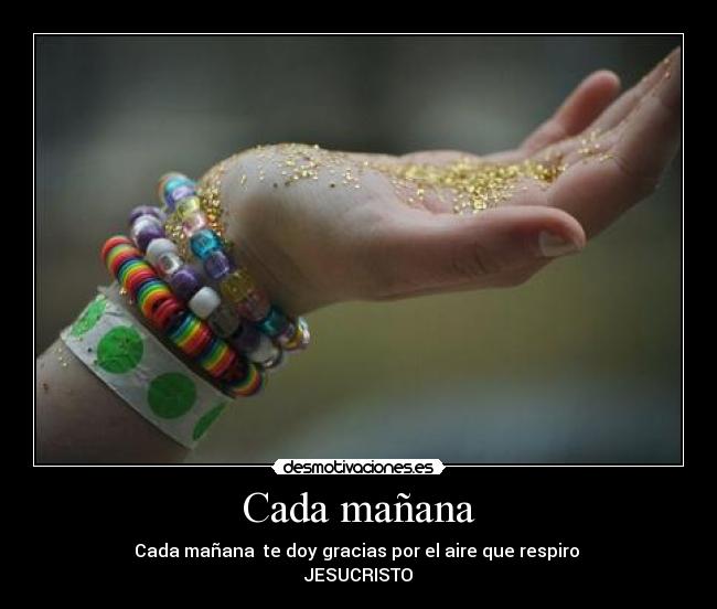 Cada mañana - 
