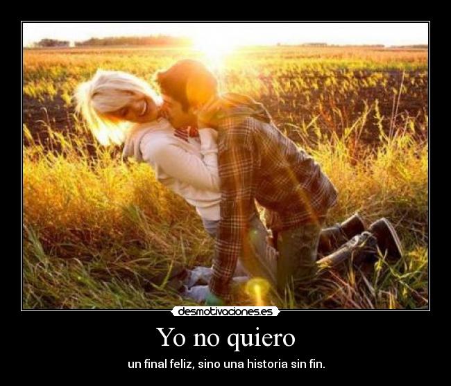 Yo no quiero -