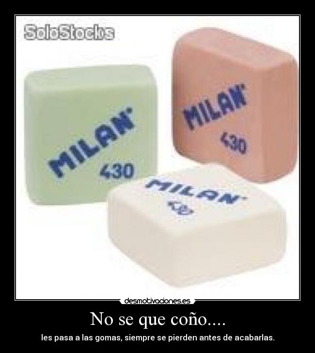 No se que coño.... -